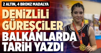 DENİZLİLİ GÜREŞÇİLER BALKANLARDA TARİH YAZDI