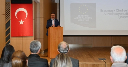 ERASMUS+ AKREDİTASYON ÇALIŞTAYI DÜZENLENDİ