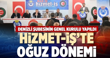 HİZMET-İŞ’TE OĞUZ DÖNEMİ