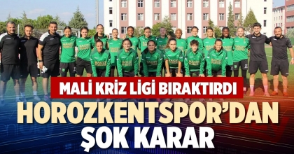 HOROZKENTSPOR’DAN ŞOK KARAR