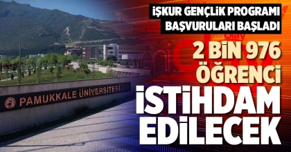 PAÜ’DE 2 BİN 976 ÖĞRENCİ İSTİHDAM EDİLECEK