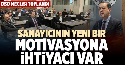 SANAYİCİNİN YENİ BİR MOTİVASYONA İHTİYACI VAR