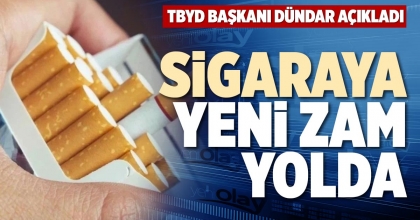 SİGARAYA YENİ ZAM YOLDA