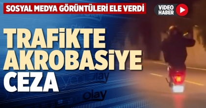 TRAFİKTE AKROBASİYE CEZA