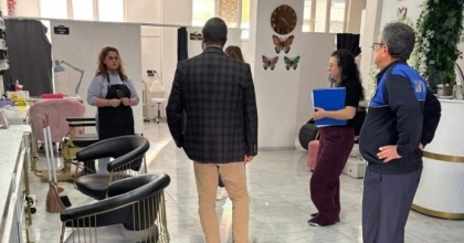 BUHARKENT’TE GÜZELLİK SALONLARINA ORTAK DENETİM