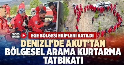 DENİZLİ’DE AKUT’TAN BÖLGESEL ARAMA KURTARMA TATBİKATI
