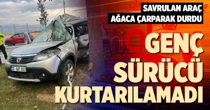 GENÇ SÜRÜCÜ KURTARILAMADI