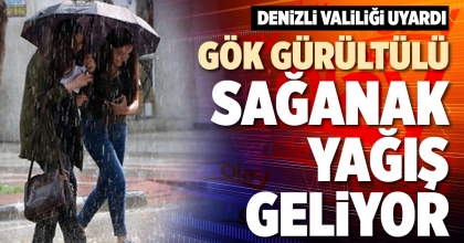 GÖK GÜRÜLTÜLÜ SAĞANAK YAĞIŞ GELİYOR