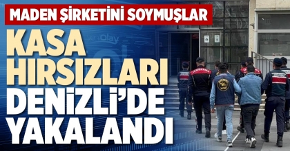 KASA HIRSIZLARI DENİZLİ’DE YAKALANDI
