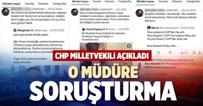O MÜDÜRE SORUŞTURMA