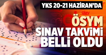 ÖSYM SINAV TAKVİMİ BELLİ OLDU