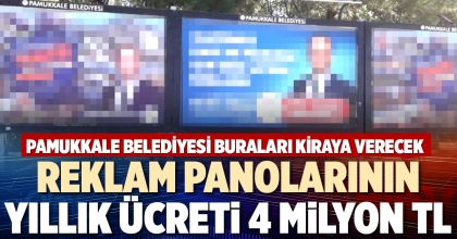 REKLAM PANOLARININ YILLIK ÜCRETİ 4 MİLYON TL