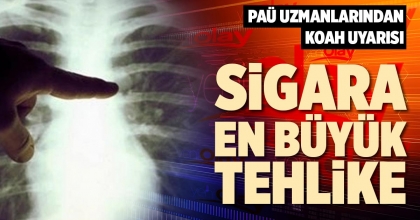 SİGARA EN BÜYÜK TEHLİKE