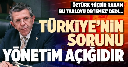 TÜRKİYE’NİN SORUNU YÖNETİM AÇIĞIDIR