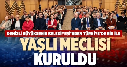 YAŞLI MECLİSİ KURULDU