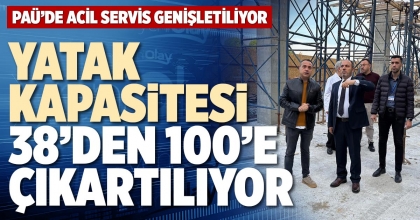 YATAK KAPASİTESİ 38’DEN 100’E ÇIKARTILIYOR