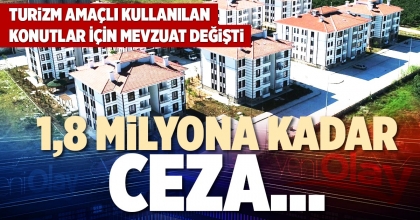 1,8 MİLYONA KADAR CEZA…