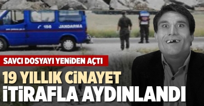 19 YILLIK CİNAYET İTİRAFLA AYDINLANDI