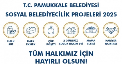 PAMUKKALE BELEDİYESİ SOSYAL BELEDİYECİLİK İLAN
