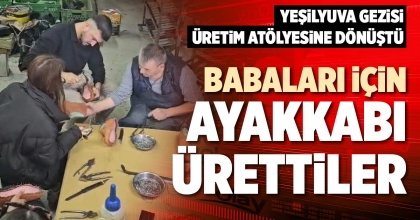 BABALARI İÇİN AYAKKABI ÜRETTİLER