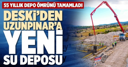 DESKİ’DEN UZUNPINAR’A YENİ SU DEPOSU