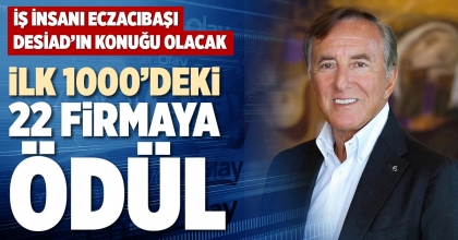 İLK 1000’DEKİ 22 FİRMAYA ÖDÜL