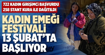 KADIN EMEĞİ FESTİVALİ 13 ŞUBAT’TA BAŞLIYOR