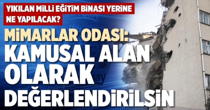 MİMARLAR ODASI: KAMUSAL ALAN OLARAK DEĞERLENDİRİLSİN