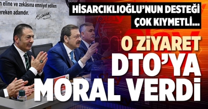 O ZİYARET DTO’YA MORAL VERDİ