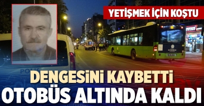 DENGESİNİ KAYBETTİ OTOBÜS ALTINDA KALDI