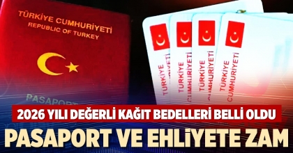 PASAPORT VE EHLİYETE ZAM