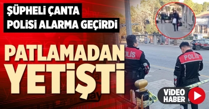 PATLAMADAN YETİŞTİ