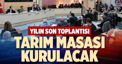 TARIM MASASI KURULACAK