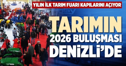 TARIMIN 2026 BULUŞMASI DENİZLİ’DE