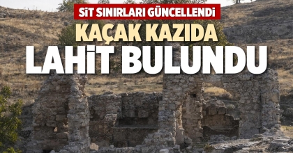 KAÇAK KAZIDA LAHİT BULUNDU