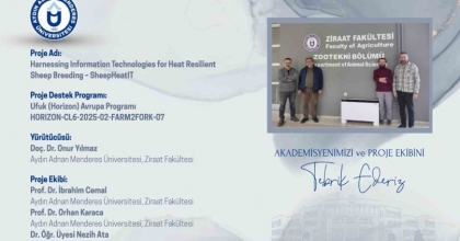 İKLİME DAYANIKLI KOYUNCULUK PROJESİYLE ADÜ, TÜRKİYE’Yİ AVRUPA’DA TEMSİL EDECEK