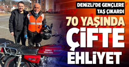 70 YAŞINDA ÇİFTE EHLİYET 