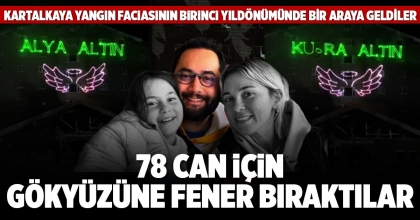 78 CAN İÇİN GÖKYÜZÜNE FENER BIRAKTILAR