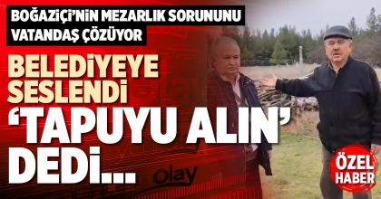 BELEDİYEYE SESLENDİ ‘TAPUYU ALIN’ DEDİ…