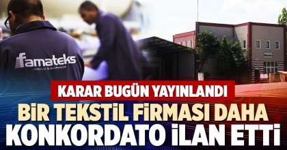 BİR TEKSTİL FİRMASI DAHA KONKORDATO İLAN ETTİ