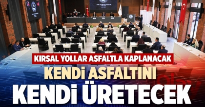 KENDİ ASFALTINI KENDİ ÜRETECEK