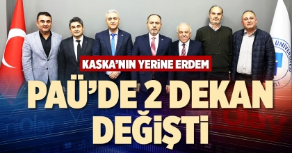 PAÜ’DE 2 DEKAN DEĞİŞTİ