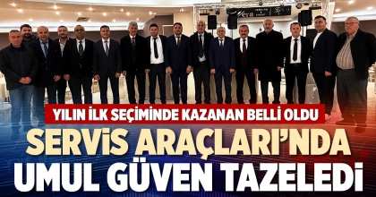 SERVİS ARAÇLARI’NDA UMUL GÜVEN TAZELEDİ