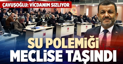 SU POLEMİĞİ MECLİSE TAŞINDI