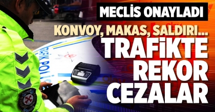 TRAFİKTE REKOR CEZALAR
