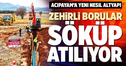 ZEHİRLİ BORULAR SÖKÜP ATILIYOR