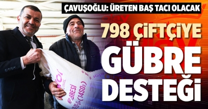 798 ÇİFTÇİYE GÜBRE DESTEĞİ