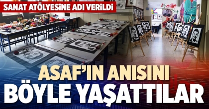 ASAF’IN ANISINI BÖYLE YAŞATTILAR
