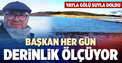 BAŞKAN HER GÜN DERİNLİK ÖLÇÜYOR