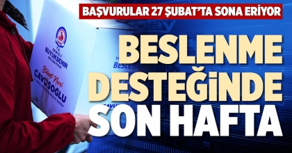 BESLENME DESTEĞİNDE SON HAFTA